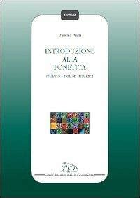 introduzione alla fonetica italiano inglese prada|Introduzione alla fonetica : italiano, inglese, francese.